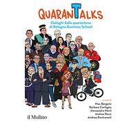 QuaranTalks. Dialoghi dalla quarantena di Bologna Business School