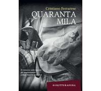 Quarantamila. I 35 giorni della città di Torino