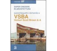 Quarantaquattro domande a VSBA. Venturi, Scott Brown & A