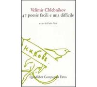 Quarantasette poesie facili e una difficile