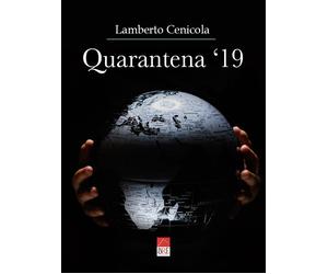 Quarantena '19 - Cenicola Lamberto