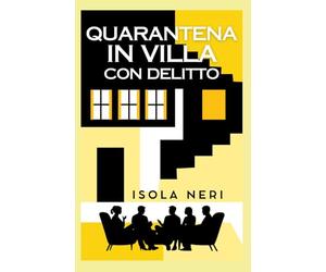 Quarantena in villa con delitto: Le indagini di Maddalena Pulvirenti: 2