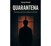 Quarantena: Una stanza, una voce, nessuna via d'uscita