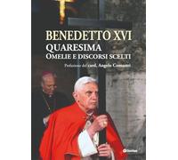 Quaresima. Omelie e discorsi scelti