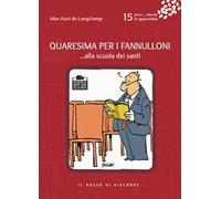 Quaresima per i fannulloni... Alla scuola dei santi. Vol. 15
