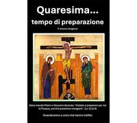 Quaresima... tempo di preparazione