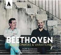 Quaresma, Filipe - Beethoven: Cello Sonatas & Variations