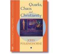 Quarks Chaos and Christianity: Questions to Science and Religion