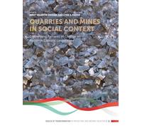 Quarries and mines in social context: Connecting patterns of change in Neolithic cultural landscapes