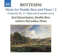 Giovanni Bottesini – Musica per contrabbasso e pianoforte Vol. 2 (Quarrington) – CD