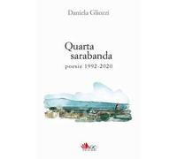 Quarta sarabanda. Poesie 1992-2020