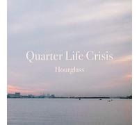 QUARTER LIFE CRISIS
