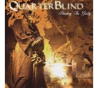 QUARTERBLIND - BLEEDING THE GUILTY