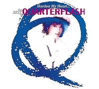 Quarterflash - Harden My Heart: The Best Of