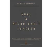 Quarterly Goal & Micro Habit Tracker: 90 Day Digital Habit Tracker | Minimalist Daily Routine Logbook