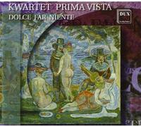 Quartet Prima Vista - Dolce Far Niente