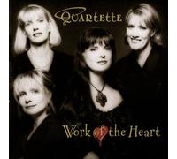 QUARTETTE - WORK OF THE HEART