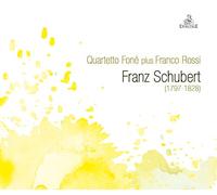 Quartetto Fone' Franz Schubert (CD)