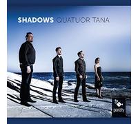 QUATUOR TANA - SHADOWS