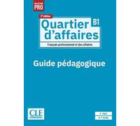 Quartier d'affaires B1: Livre du professeur