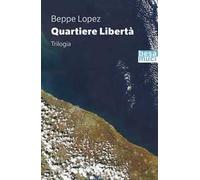 Quartiere libertà: Capatosta-La scordanza-Capibranco