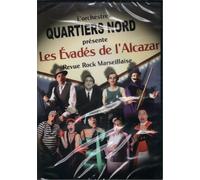 QUARTIERS NORD - Les Evadés De L'Alcazar