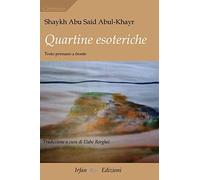 Quartine esoteriche. Ediz. bilingue
