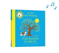 Quarto My First Story Orchestra: Four Seasons in One Day (Libro di cartone)