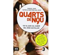 Quarts de nou : Tot el que et cal saber del món casteller