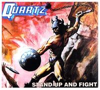 QUARTZ - STAND UP AND FIGHT..