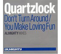 Quartzlock - Don't Turn Around / You Make Loving Fun