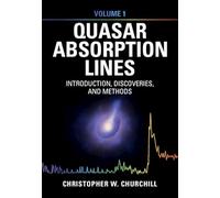 Quasar Absorption Lines: Volume 1, Introduction, Discoveries, and Methods