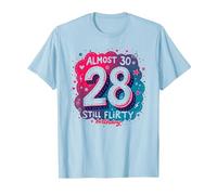 Quasi 30, Regalo per Il 28° Compleanno di Still Flirty Maglietta, Uomo, Celeste, L
