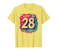 Quasi 30, Regalo per Il 28° Compleanno di Still Flirty Maglietta, Uomo, Limone, L