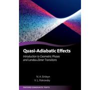 Quasi-Adiabatic Effects: Introduction to Geometric Phases and Landau-Zener Transitions