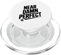 Quasi dannatamente perfetto divertente per amici e familiari PopSockets PopGrip per MagSafe