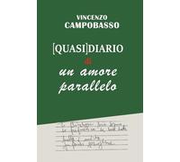 [Quasi]Diario di un amore parallelo