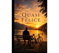 Quasi felice