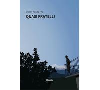 Quasi fratelli