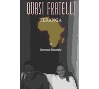 Quasi Fratelli - Teranga
