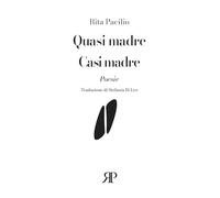 Quasi madre-Casi madre. Ediz. con testo spagnolo a fronte