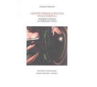 «Quasi ombra e figura de la verità». Pensiero e poesia in Torquato Tasso -...