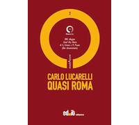 Quasi Roma. Con DVD