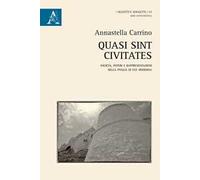 Quasi sint civitates. Società, poteri e rappresentazioni nella Puglia di età moderna