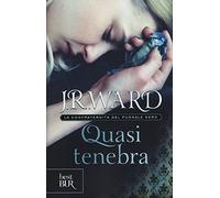 Quasi tenebra. La confraternita del pugnale nero. Vol. 2