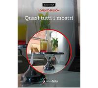 Quasi tutti mostri - 2024 - BookTribu (Black-out)