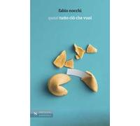 Quasi tutto ciò che vuoi