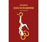 Quasi un Decamerone. Cento racconti