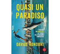 Quasi un paradiso. Viaggio in Romagna. La terra del pensiero simpatico