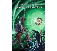 Quasi una fantasia di Alexander W. Powell, 2023, Youcanprint